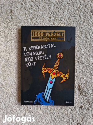 Fabian Lenk: A kerekasztal lovagjai 1000 veszély közt