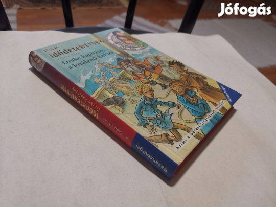 Fabian Lenk - Idődetektívek - Drake kapitány, a királynő kalóza