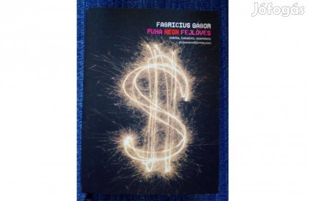 Fabricius Gábor: Puha neon fejlövés