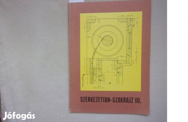 Faipari Szerkezettan Szakrajz (III)