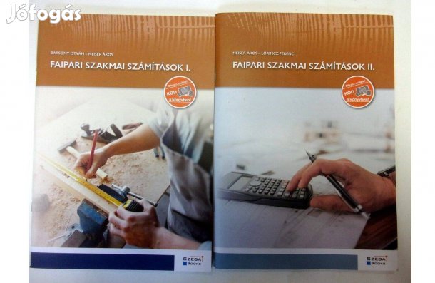 Faipari szakmai számítások I és II külön is vehető