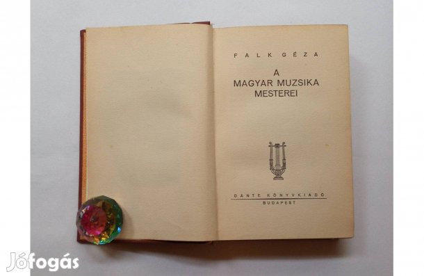 Falk Géza: A magyar muzsika mesterei * Dante Könyvkiadó, Budapest 1937