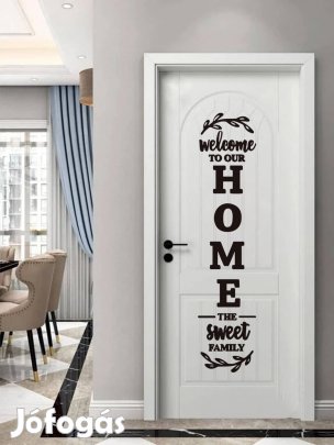 Falmatrica nappaliba, Vanco-Up - "Welcome to our home" felirat