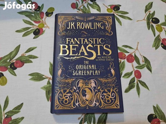 Fantastic Beasts and Where to Find Them: The Original Screenplay