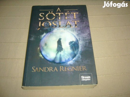 Fantasy - Sandra Regnier - A sötét jóslat