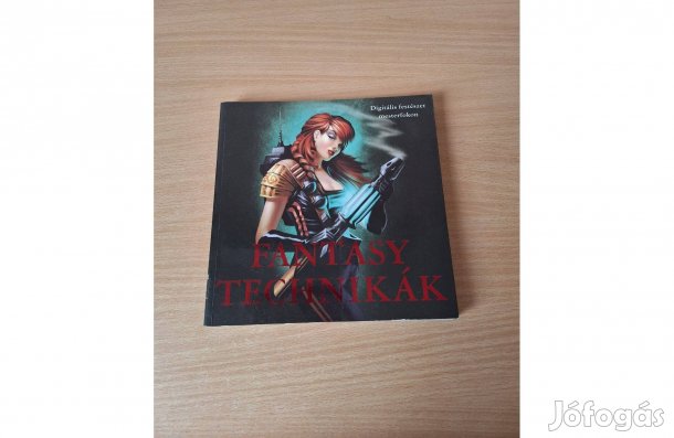 Fantasy technikák. Digitális festészet mesterfokon