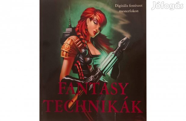 Fantasy technikák - Digitális festészet mesterfokon