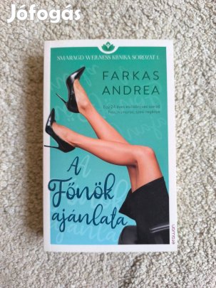 Farkas Andrea: A Főnök ajánlata