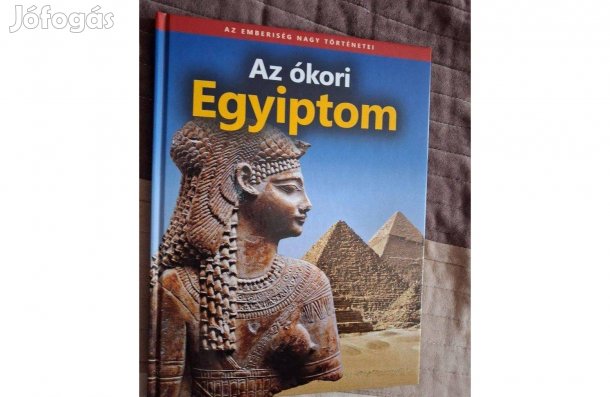 Farkas György (szerk.) Az ókori Egyiptom