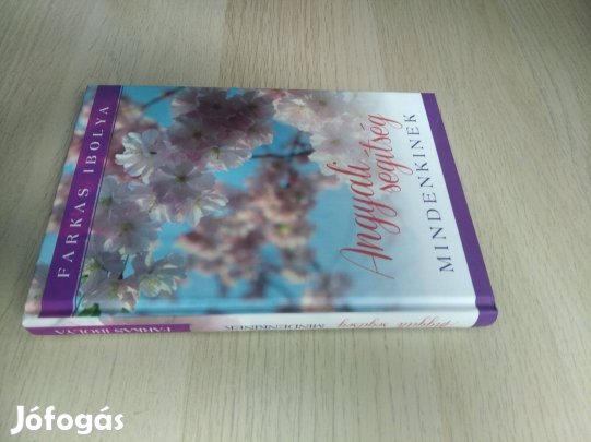 Farkas Ibolya : Angyali segítség mindenkinek - CD melléklettel