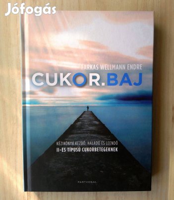 Farkas Wellmann Endre: Cukor.baj