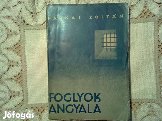 Farkas Zoltán: Foglyok angyala (1944)