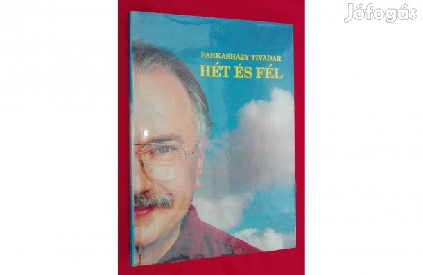 Farkasházy Tivadar: Hét és fél, olvasatlan