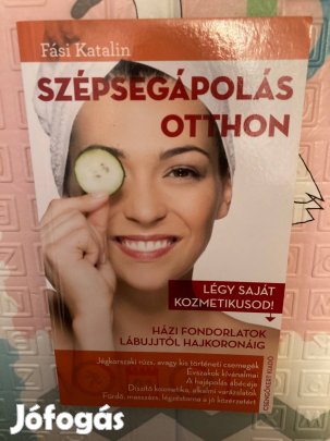 Fási Katalin - Szépségápolás otthon