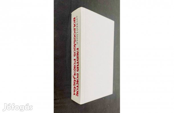 Faustus doktor boldogságos pokoljárása | Gyurkó László