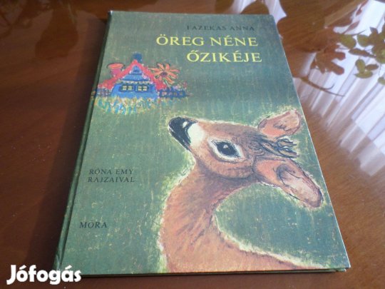 Fazekas Anna Öreg Néne Őzikéje Róna Emy Gyermekkönyv