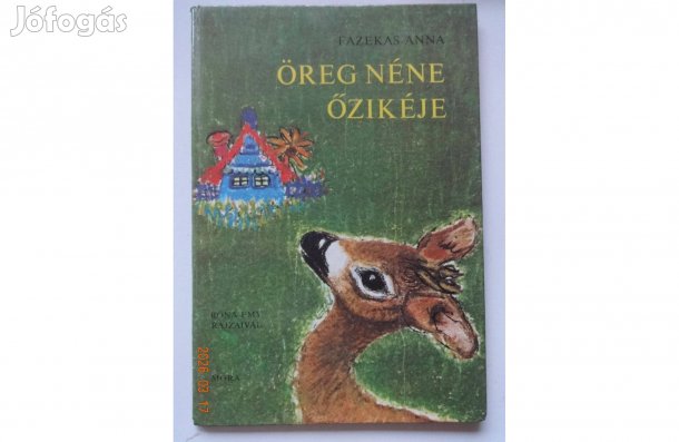 Fazekas Anna: Öreg Néne Őzikéje - régi mesekönyv Róna Emy rajzaival