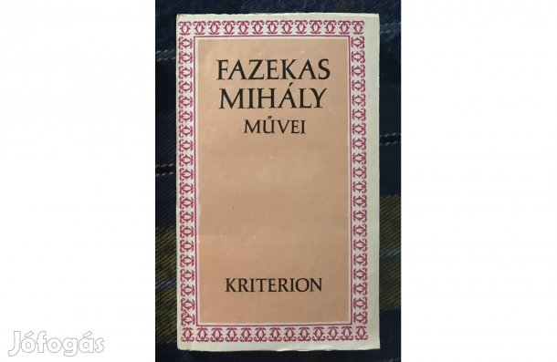 Fazekas Mihály művei (Kriterion Kiadó, 1989) - nagyon jó állapotban