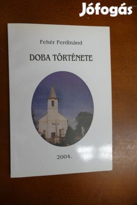 Fehér Ferdinánd - Doba története