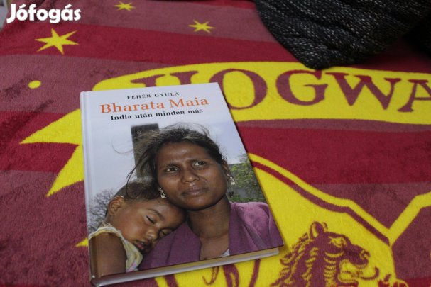 Feher Gyula, Bharata Maia, India utan minden mas