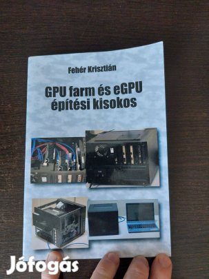 Fehér Krisztián: GPU farm és egpu építési kisokos; Nagy Róbert:Darknet
