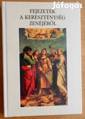 Fejezetek a kereszténység zenéjéből - eladó könyv