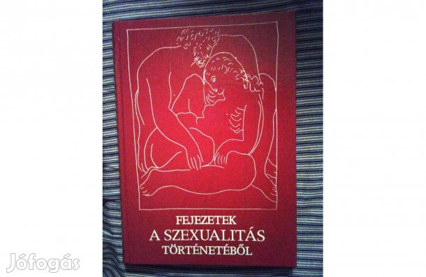 Fejezetek a szexualitás történetéből 1 250,-Ft