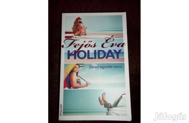 Fejős Éva: Holiday