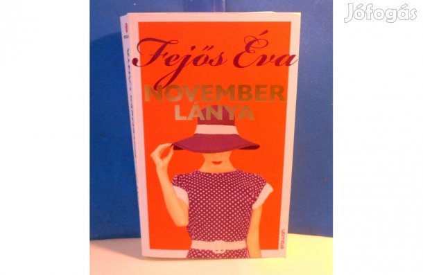 Fejős Éva: November lánya