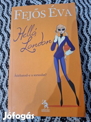 Fejős Éva - Helló, London