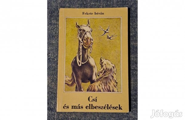 Fekete István Csí és más elbeszélések C2