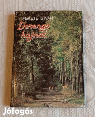Fekete István: Derengő hajnal / Könyv Ritkaság (1989)