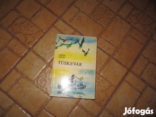 Fekete István: Tüskevár