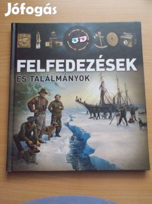 Felfedezések és Találmányok - 3D-s könyvek - Kész Barnabás
