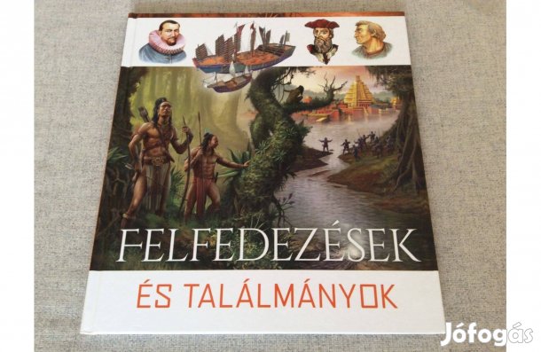 Felfedezések és Találmányok könyv Bagoly Ilona Kész Barnabás könyve