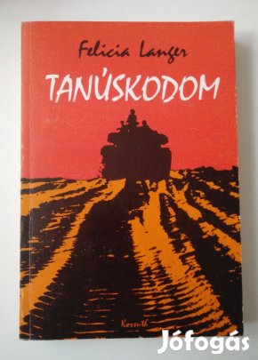 Felicia Langer - Tanúskodom