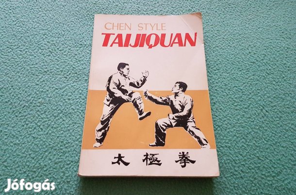 Feng Zhiquang-Chen Xiaowang: Chen Style Taijiquan könyv (angol nyelvű)