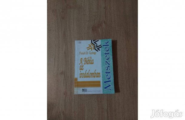 Fenyő D. György: A Biblia az irodalomban