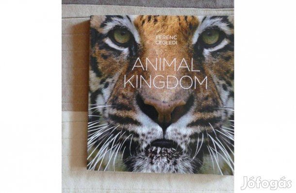 Ferenc Cegledi : Animal Kingdom - fotó album