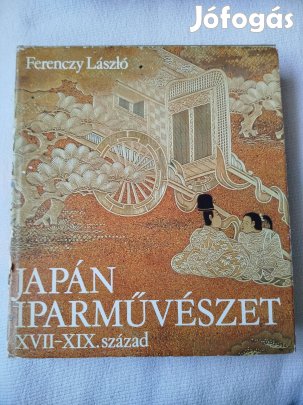 Ferenczy László - Japán iparművészet