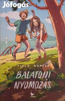 Fiala Borcsa : Balatoni nyomozás