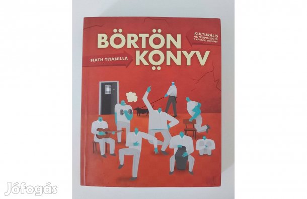 Fiáth Titanilla: Börtönkönyv