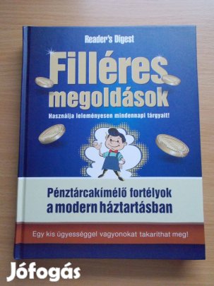 Filléres megoldások - mindennapi tárgyak leleményes használata