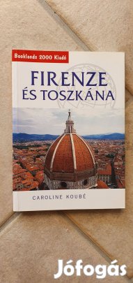 Firenze és Toszkána