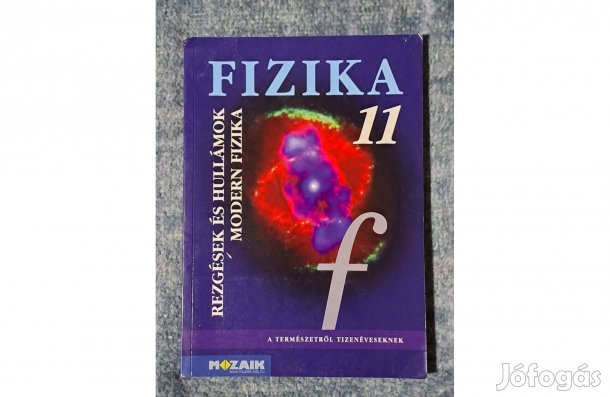 Fizika 11 tankönyv Rezgések és hullámok Modern fizika C3