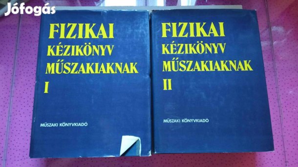 Fizikai kézikönyv múszakiaknak 1-2 könyvek együtt 3000 Ft