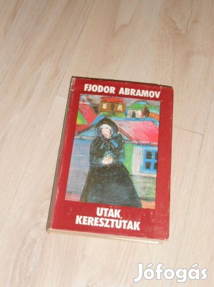 Fjodor Abramov: Utak,keresztutak (0687)
