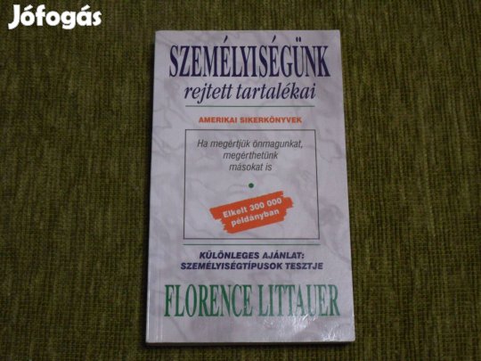 Florence Littauer: Személyiségünk rejtett tartalékai (önsegítség)