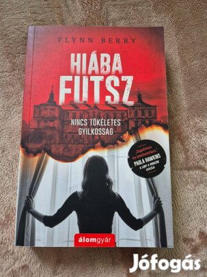 Flynn Berry - Hiába futsz