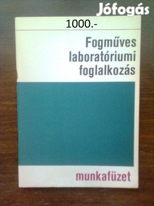 Fogműves laboratóriumi foglalkozás